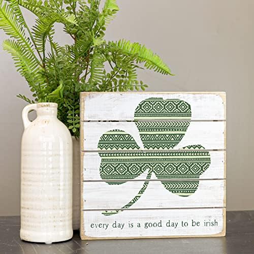 Jednostavno rečeno, inc savršena paleta petites 8 Drveni znak - svaki dan je dobar dan za Irkinje - Dan svetog Patrika, dekor PET21148