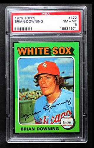 1975 Topps 422 Brian Downing Chicago White Sox PSA PSA 8.00 White Sox