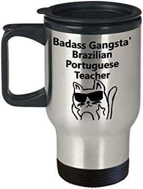 Badass gangsta 'brazilski portugalski učiteljski učitelj putnička šalica