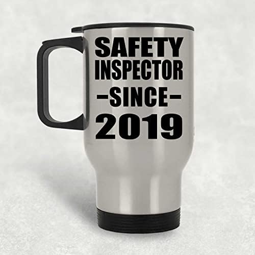 Dizajnsify sigurnosni inspektor od 2019. godine, Silver Travel šalica 14oz od nehrđajućeg čelika izoliran, pokloni za rođendansku obljetnicu
