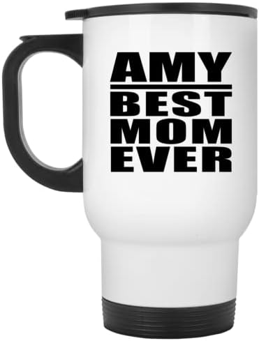 Designsify Amy najbolja mama ikad, bijela putnička šalica 14oz od nehrđajućeg čelika izolirana, pokloni za rođendansku obljetnicu božićne