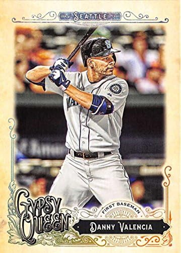 2017 Topps Gypsy Queen 15 Danny Valencia Seattle Mariners Baseball Card